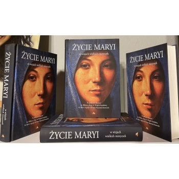 Życie Maryi w wizjach wielkich mistyczek